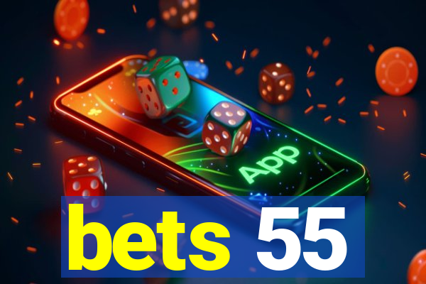 bets 55